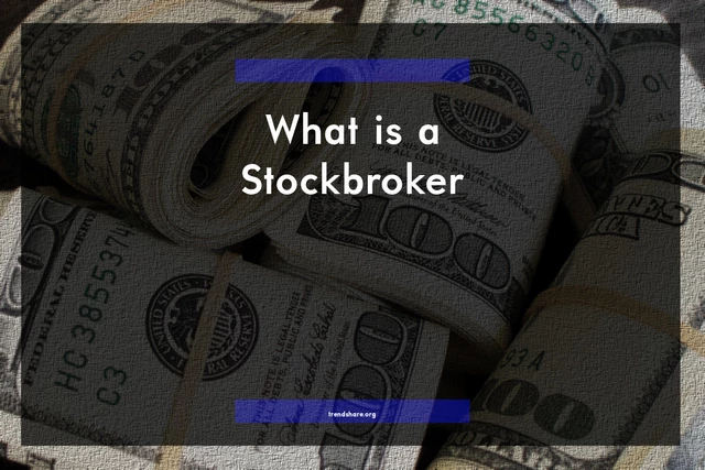 What is a Stockbroker?