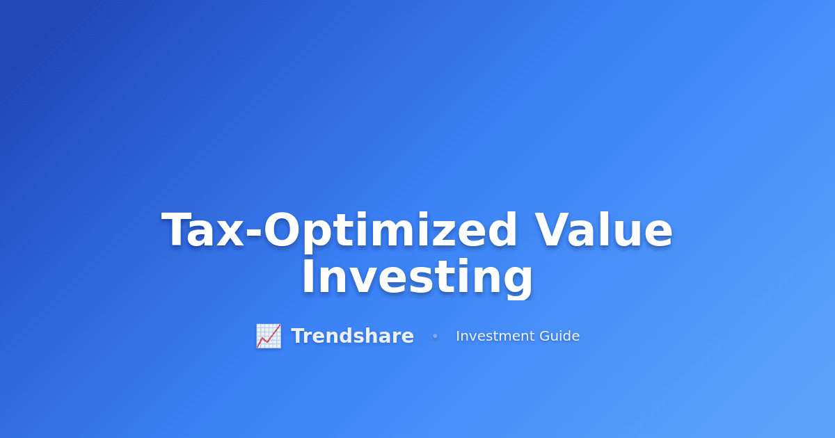 Tax-Optimized Value Investing - Investment Guide