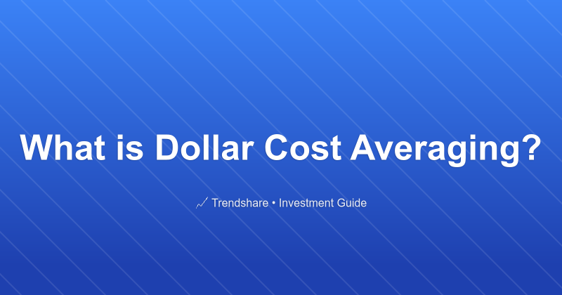 What is Dollar Cost Averaging? - Investment Guide