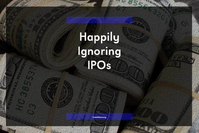 Happily Ignoring IPOs