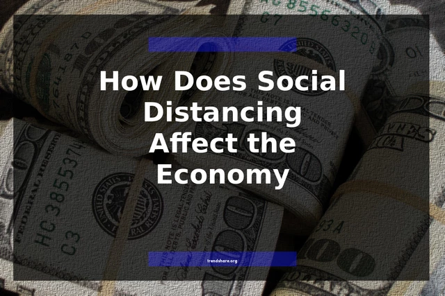 How Does Social Distancing Affect the Economy?
