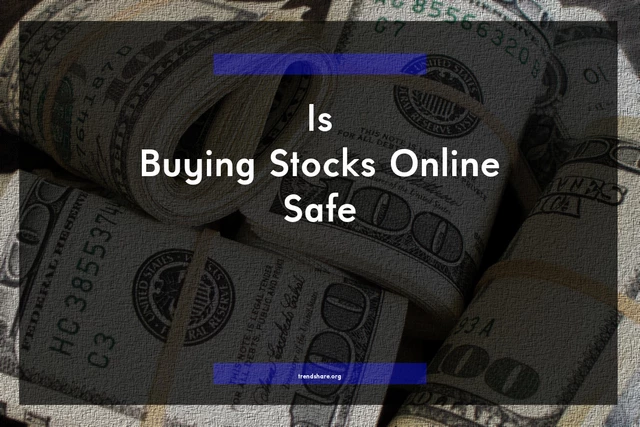 Is Buying Stocks Online Safe?
