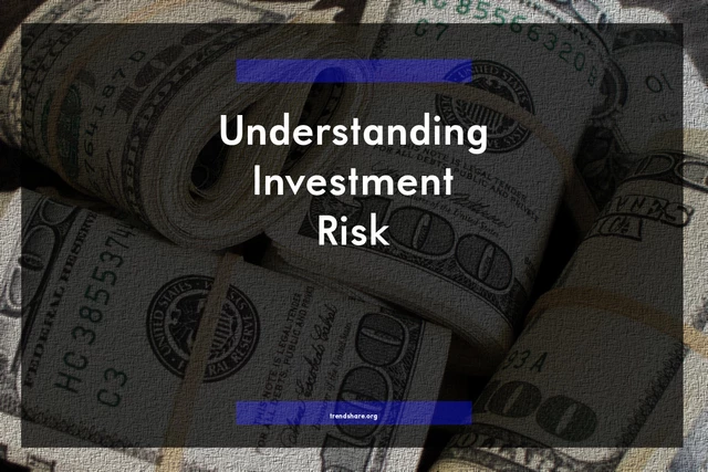Understanding Investment Risk