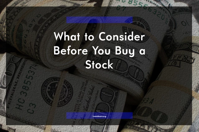 What to Consider Before You Buy a Stock